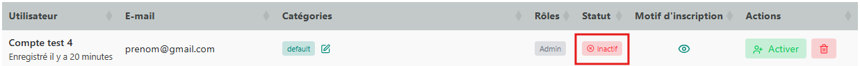 Fiche utilisateur Inactif — Bouton Activer et icône Voir le motif d'inscription